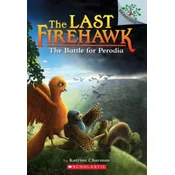 Battle for Perodia: A Branches Book (The Last Firehawk #6)