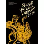 Save the Last Dance for Me - ein Totentanz