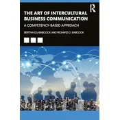 The Art of Intercultural Business Communication