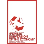 The Feminist Subversion of the Economy