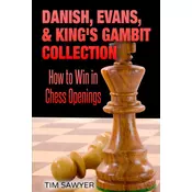 Danish, Evans, & Kings Gambit Collection