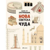 Kako su sagradena nova svetska cuda