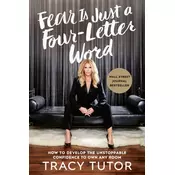 Fear Is Just A Four-letter Word