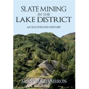 Slate Mining in the Lake District