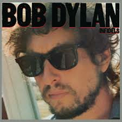 Bob Dylan Infidels (Vinyl LP)