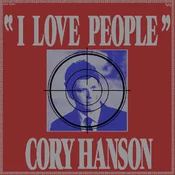 Cory Thomas Hanson - I Love People (LP)