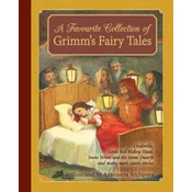 Favorite Collection of Grimms Fairy Tales