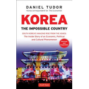 Korea: The Impossible Country