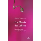 Die Matrix des Lebens