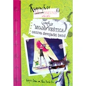 Moja odmetnuta veštica osniva devojacki bend (Rusvajko 2)