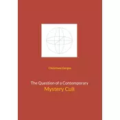 The Question of a Contemporary Mystery Cult