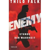 ENEMY - Stunde der Wahrheit