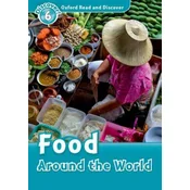 Oxford Read and Discover: Level 6: Food Around the World