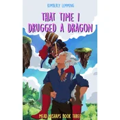 That Time I Drugged a Dragon