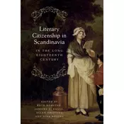 Literary Citizenship in Scandinavia in the Long Eighteenth Century