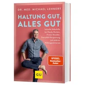 Haltung gut, alles gut