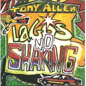 posneti mediji ALLEN TONY - LAGOS NO SHAKING - 1CD, (21009803)