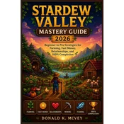 Stardew Valley Mastery Guide 2026