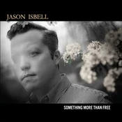 Jason Isbell - Something More Than Free (Indie Exclusive) (Anniversary Edition) (Blue Coloured) (2 LP)