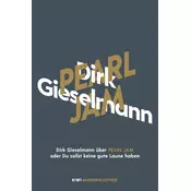 Dirk Gieselmann über Pearl Jam oder Du sollst keine gute Laune haben