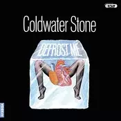 Coldwater Stone - Defrost Me (Reissue) (Ice Clear Coloured) (LP)
