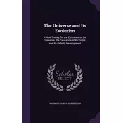 The Universe and Its Evolution