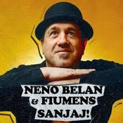 Neno Belan and Fiumens - Sanjaj!