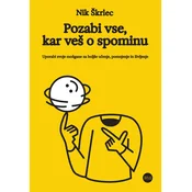 Pozabi vse, kar veš o spominu - Nik Škrlec