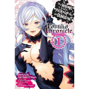 Is It Wrong to Try to Pick Up Girls in a Dungeon? Familia Chronicle Episode Freya, Vol. 1 (manga)