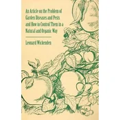Article on the Problem of Garden Diseases and Pests and How to Control Them in a Natural and Organic Way