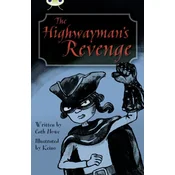 Bug Club Independent Fiction Year 5 Blue B The Highwaymans Revenge
