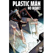 PLASTIC MAN NO MORE