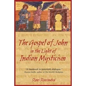 The Gospel of John in the Light of Indian Mysticism