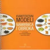 Kvantitativni modeli namirnica i obroka - prirucnik za poslijediplomsku nastavu