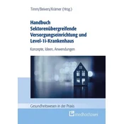 Handbuch Sektorenübergreifende Versorgungseinrichtung und Level-1i-Krankenhaus