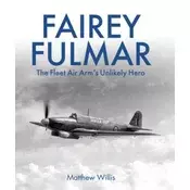 Fairey Fulmar – The Fleet Air Arms Unlikely Hero