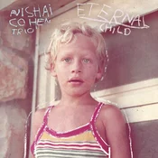 Avishai Cohen Trio - Eternal Child (LP)