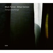 Mark Turner & Ethan Iverson - Temporary Kings (LP)