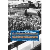Sachsenhausen Concentration Camp 1936-1945