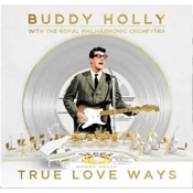 Buddy Holly & Royal Philharmonic Orchestra - True Love Ways (Reissue) (LP)