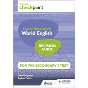 Cambridge Checkpoint Lower Secondary World English for the Secondary 1 Test Revision Guide