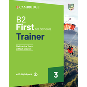 B2 FIRST FOR SCHOOLS TRAINER 3 TRAINER WITHOUT ANSWERS WITH DIGITAL PACK