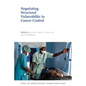 Negotiating Structural Vulnerability in Cancer Control