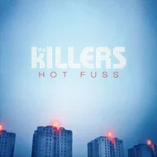 THE KILLERS - Hot Fuss