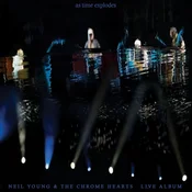 Neil Young And The Chrome Hearts - As Time Explodes - Live Album (CD)