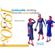 Fashionable Clothing from the Sears Catalogs: Late 1930s
