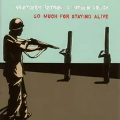 Kristofer Aström & Hidden T... - So Much For Staying Alive (Limited Edition) (LP)