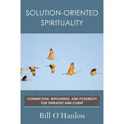 Solution-Oriented Spirituality