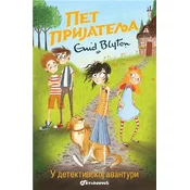 Pet prijatelja u detektivskoj avanturi - Enid Blajton (14)