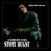 Stomy Bugsy - Quelques Balles De Plus Pour... Le Calibre QuIl Te Faut (Reissue) (2 LP)